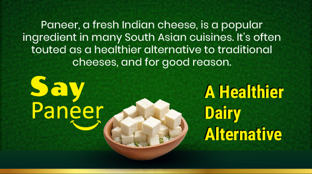 Qwellness Newsletter – Paneer Nutrition Overview
